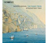 Mendelssohn: The Piano Trios