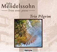 Mendelssohn : Trios avec Piano
