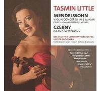 Mendelssohn: Violin Concerto in E minor & Calm Sea and Prosperous Voyage; Czerny: Grand Symphony by Tasmin Little