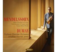 Mendelssohn – Concerto violon mi mineur; Sonate fa majeur & Chansons sans paroles – Membran