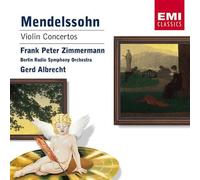Mendelssohn - Violin Concertos