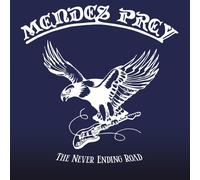 Mendes Prey – The Never Ending Road – CD (Plastic Head)