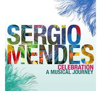 Mendes, Sergio - Celebration: a Musical. [Import]