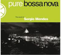 Mendes, Sergio - Pure Bossa Nova