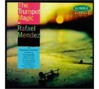 Mendez, Rafael - Trumpet Magic