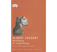 Mendiants et orgueilleux de Albert Cossery,Roger Grenier (Préface) ( 31 octobre 2013 )