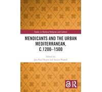 Mendicants and the Urban Mediterranean, c.1200-1500