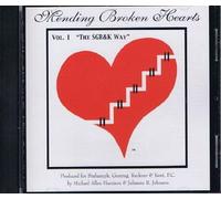 Mending Broken Hearts - Vol 1 the SGR&K Way