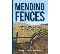 Mending Fences: Reconciling Broken Relationships