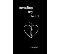 Mending My Heart