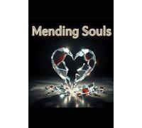 Mending Souls: When Broken Hearts Learn to Love Again