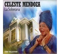 Mendoza,Celeste - La Soberana