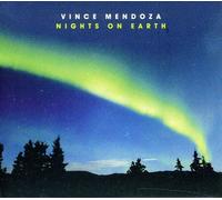 Mendoza, Vince - Nights on Earth