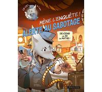 Mène l'enquête ! Alerte au sabotage - CP/CE1 - Collectif - Larousse - broché - Scolaire / Universitaire