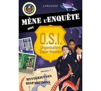 Mène l'enquête avec OSI - Mystérieuses disparitions