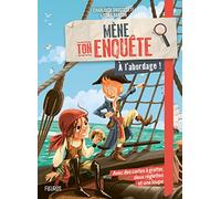 Mène ton enquête - A l'abordage !