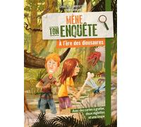 Mène ton enquête - A l'ère des dinosaures - Charlotte Grossetête - Fleurus - cartonné - Roman junior
