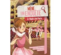 Mène ton enquête à l'Opéra de Paris – Fleurus
