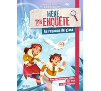 Mène ton enquête - Au royaume de glace