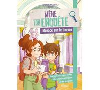 Mène Ton Enquête Menace Sur Le Louvre
