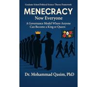 Menecracy- Now Every One: Where anyone can become a king or queen