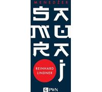 Menedżer samuraj - Reinhard Lindner (Littérature et management en polonais)