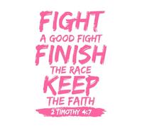 mener un bon combat terminer la course garder la foi Stickers gravés 57.6x85.4cm Personnalisation Rose