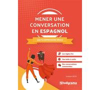 Mener une conversation en espagnol 100 % expression orale - Jocelyne Reith - Studyrama Eds - Poche - Scolaire / Universitaire