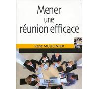 Mener une réunion efficace