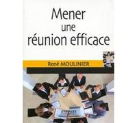 Mener une réunion efficace