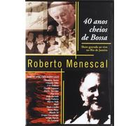 Menescal, Roberto - 40 Anos Cheios De Bossa