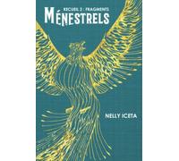 Ménestrels: Recueil 2 : Fragments