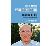 Meneur de Jeu Entretiens avec Jean-Jacques d'Amore