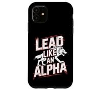 Menez comme Une Fille Loup-Garou puissante et confiante Alpha Coque pour iPhone 11