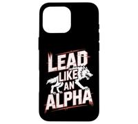 Menez comme Une Fille Loup-Garou puissante et confiante Alpha Coque pour iPhone 16 Pro Max