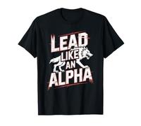 Menez comme Une Fille Loup-Garou puissante et confiante Alpha T-Shirt