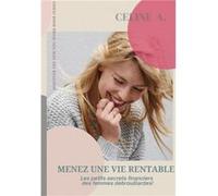 Menez une vie rentable Celine agape (Auteur)