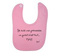 Menfin Bavoir : " Je suis une princesse un point c'est tout ... NA !!! " (Rose)
