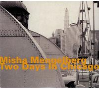 Mengelberg Misha - Two Days In Chicago