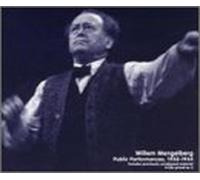 Mengelberg, Willem - Mengelberg : Public Performances, 1938-1944