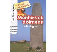 Menhirs et dolmens de Bretagne