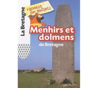 Menhirs et dolmens de Bretagne - Collectif - La Petite Boite - broché - Document jeunesse
