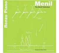 Menil by Renzo Piano Lia Piano, Renzo Piano (Auteur)