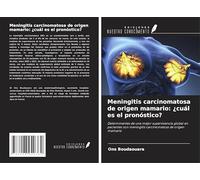 Meningitis carcinomatosa de origen mamario: ¿cuál es el pronóstico?: Determinantes de una mejor supervivencia global en pacientes con meningitis carcinomatosa de origen mamario