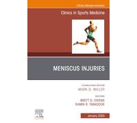 Meniscus Injuries, an Issue of Clinics in Sports Medicine (1)