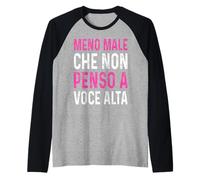 Meno mâle Che Non Penso A Voce Alta Divertenti ironico Manche Raglan