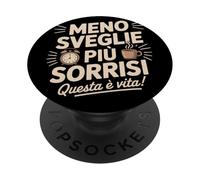 MENO SVEGLIE PIÙ SORRISI Questa è Vita Pensione Divertente PopSockets PopGrip Adhésif