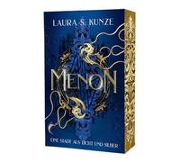 MENON: Eine Stadt aus Licht und Silber: Dunkel-düstere High Fantasy Dilogie mit bewegender Ritualsmagie: Mit wunderschönem limitierten Farbschnitt