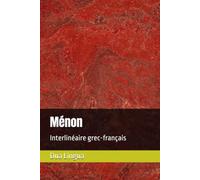 Ménon: Interlinéaire grec-français