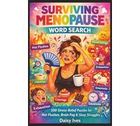 Menopause Brain Fog Word Search: 100 Stress Relief Puzzles for Hot Flushes Mood Swings and Forgetful Days
